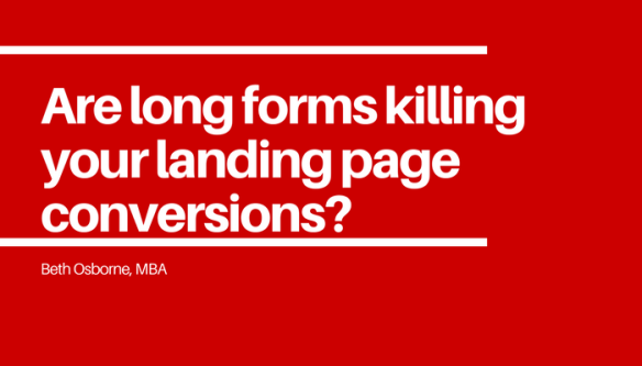 are-long-forms-killing-your-landing-page-conversions